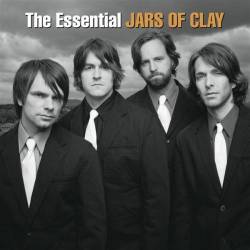 Jars Of Clay : The Essential: Jars of Clay